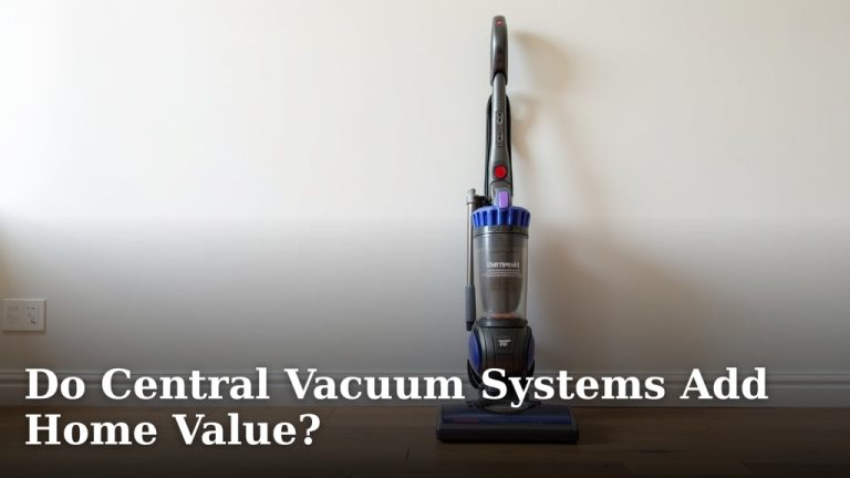 Do Central Vacuum Systems Add Home Value?