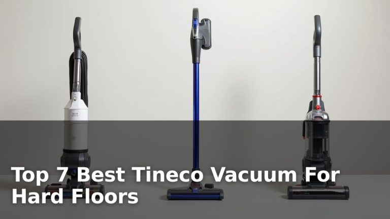 Top 7 Best Tineco Vacuum For Hard Floors